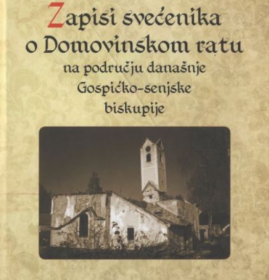 Zapisi svećenika o Domovinskom ratu na području današnje Gospićko-senjske biskupije