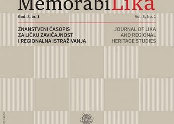 Državni arhiv u Gospiću - MemorabiLika-Znanstveni časopis za ličku zavičajnost i regionalna istraživanja God. 8, br. 1.